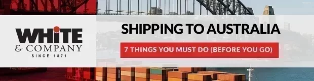 Shipping to Australia – 7 Things You Must Do (Before You Go)