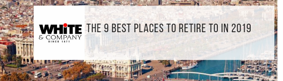 The 9 Best Places To Retire To In 2019