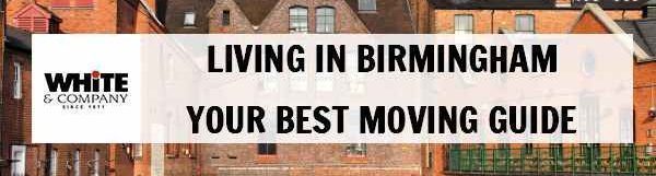 Living In Birmingham Your Best Moving Guide