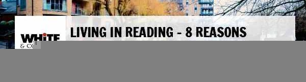 Living in Reading – 8 Reasons Commuters Should Move to Reading