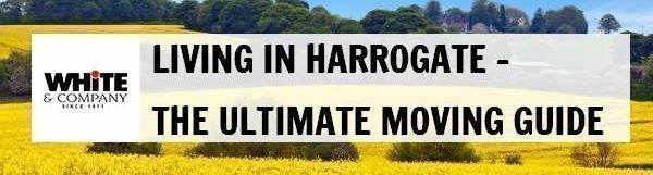 Living in Harrogate – The Ultimate Moving Guide