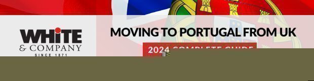 Moving to Portugal from UK – 2024 Complete Guide