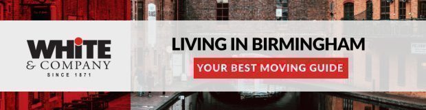Living in Birmingham – Your Best Moving Guide