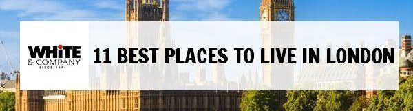 11 Best Places to Live in London