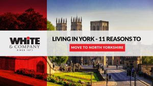 Living in York - 11 Reasons to Move to North Yorkshire