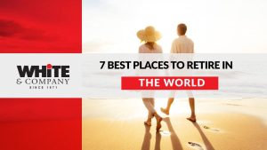 7 Best Places to Retire in the World