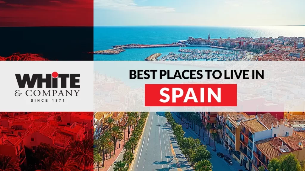 18 Best Places to Live in Spain