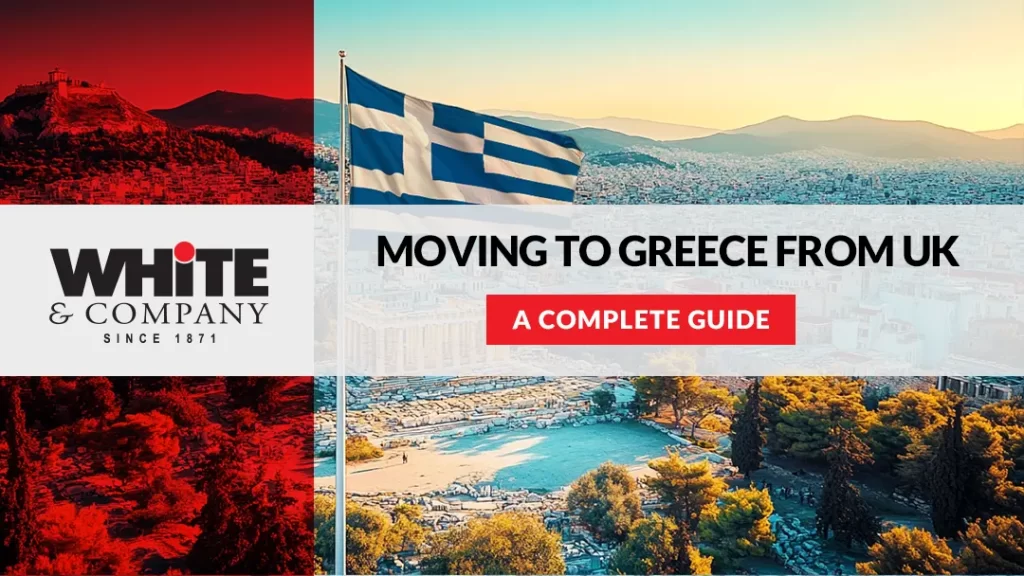 Moving to Greece from UK - A Complete Guide
