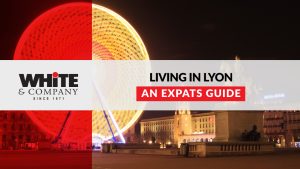 Living in Lyon - An expats guide