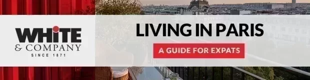 Living in Paris – A Guide for Expats