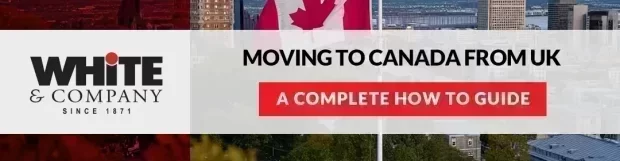 Moving to Canada from UK – A Complete How to Guide