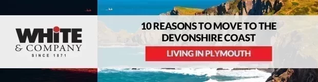 Living in Plymouth – 10 Reasons to Move to the Devonshire Coast