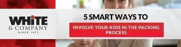 5 Smart Ways to Involve Your Kids in the Packing Process