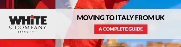 Moving to Italy from UK – A Complete Guide