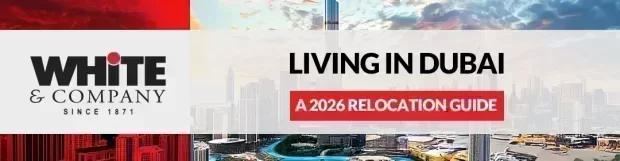 Living in Dubai: A 2026 Relocation Guide