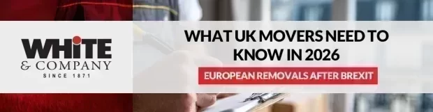 European Removals After Brexit: What UK Movers Need to Know in 2026