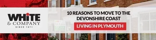 Living in Plymouth – 10 Reasons to Move to the Devonshire Coast