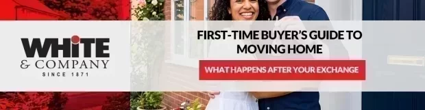 First-Time Buyer’s Guide to Moving Home: What Happens After Your Exchange