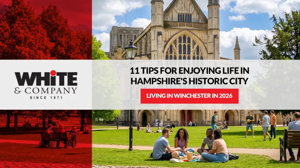 Living in Winchester in 2026 11 Tips for Enjoying Life in Hampshire's Historic City