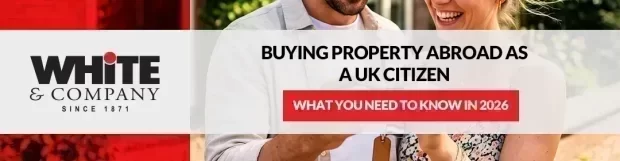Buying Property Abroad as a UK Citizen: What You Need to Know in 2026
