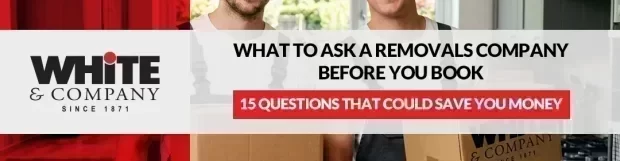What to Ask a Removals Company Before You Book: 15 Questions That Could Save You Money