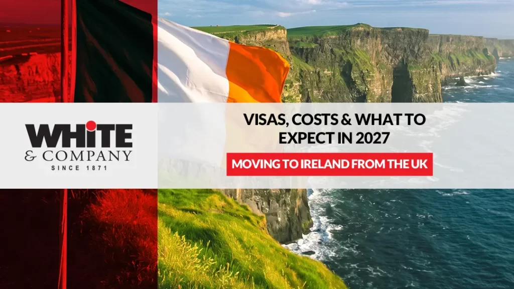 Moving to Ireland from the UK Visas, Costs & What to Expect in 2027